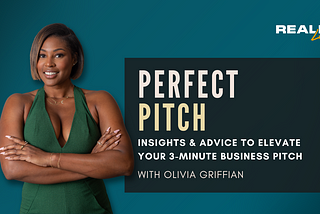 Real Talk with Olivia Griffian: Pitch Tips for Entrepreneurs