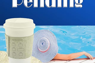 A Cup of Pending — Novel Excerpt