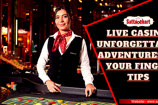Live Casino: Unforgettable Adventures at Your Fingertips