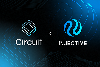Announcing Circuit x Injective Integration