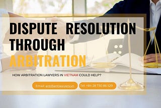 Dispute Resolution Through Arbitration