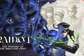 Review — RAIDOU Remastered: The Mystery of the Soulless Army