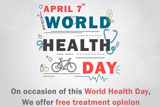 HAPPY WORLD HEALTH DAY 2018!!