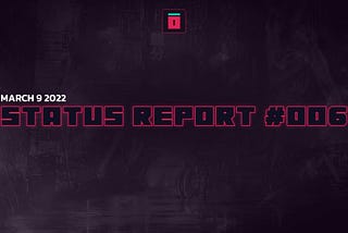 STATUS REPORT #006