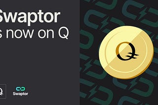 Token Swapping Platform Swaptor Launches on the Q Blockchain and Uses Q’s Governance Infrastructure