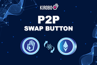 We have officially launched our P2P Swap Button!