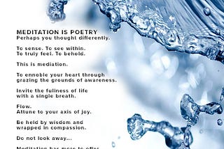 Meditation is Poetry