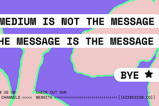 The message is the message