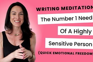 Emotional Freedom in 4 steps with Intuitive Writing (journaling for highly sensitive)