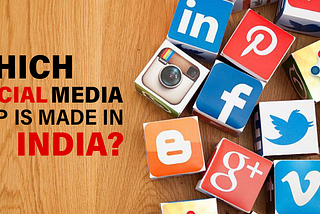 Which social media app is made in India?