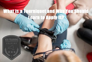 What is a Tourniquet and Why You Should Learn to Apply It?