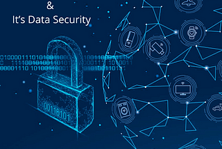 IoT & It’s Data Security