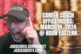 Career Coach Office Hours: March 19 2024