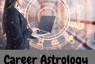 Astrology for Career Counseling| Vastu & Astrology expert Dr.
