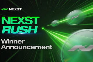 THE NEXST RUSH Winners Annoucement