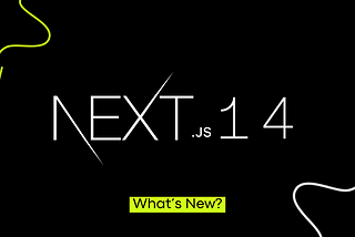 Introducing Next.js 14