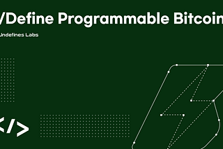 </Define Programmble Bitcoin>