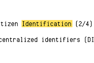 Citizen Identification (2/4) : Decentralized identifiers (DID)