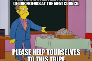 Please Help Yourselves to this Tripe