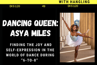 6-to-8 Podcast: #11 Asya Miles | Dancing Queen