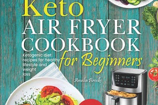 Question: “Why should I consider purchasing the Keto Air Fryer Cookbook?”🥙
