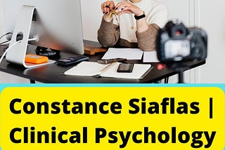 Constance Siaflas | Clinical Psychology Explained