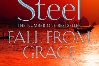 BOOK REVIEW #1: FALL FROM GRACE BY DANIELLE STEEL