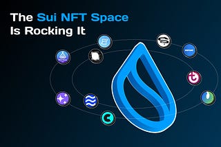 Top Sui Projects: Sui DApps, Games, NFTs & Wallets Explored!