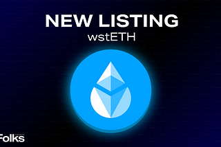 Folks Finance Adds Crosschain Lending Support for wstETH