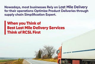 What is Last Mile Delivery Service?