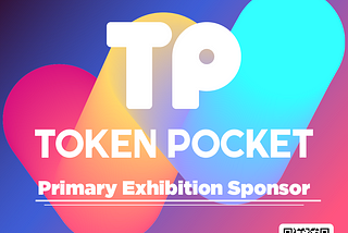 TokenPocket Confirmed as Primary Exhibition Sponsor of Hong Kong Web3 Festival 2025