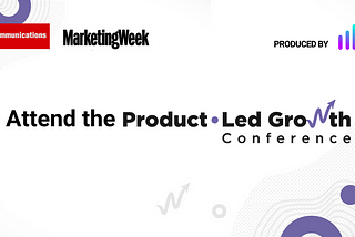 10+1 Reasons To Attend The Product-Led Growth Conference