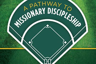 A Pathway to Missionary Discipleship