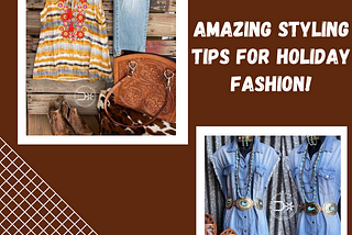Amazing Holiday Fashion Styling Tips | Heels N Spurs