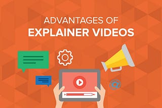 Advantages of Explainer Video Studio