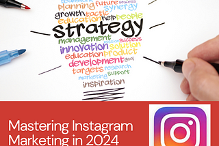 Instagram Marketing: Grow Your Audience in 2024