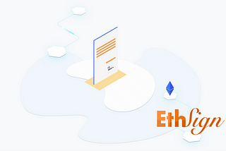 The Current State of E-Signing platforms and the Future of EthSign