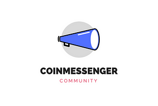 CoinMessenger — your source of reliable information