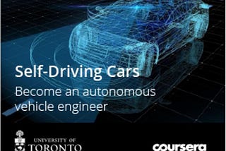 Self Driving Cars Specialization by University of Toronto