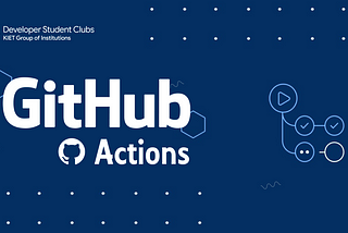 GitHub Actions: Creating a Simple Workflow