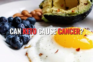 Can the Popular Keto Diet Really Increase Your Cancer Risk?