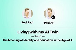 Living with My AI Twin (I): The Meaning of Identity and Education in the Age of Personal AIs