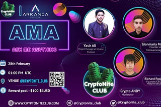 CryptoNite. Club x Arkania Protocol / Metaverse Sagas AMA Session recap.