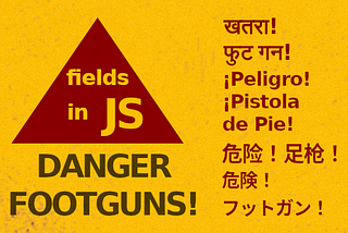 Safe Class Fields: JavaScript