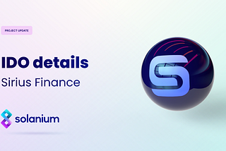 Launching Sirius Finance— IDO Guidelines