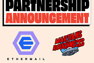Martians vs Roughnecks announces partnership with EtherMail: a new standard for anonymous and…