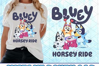 Bluey Horsey Ride PNG, Bluey Family PNG, Bluey Png, Bluey Bingo Png, Bluey Mom Png, Bluey Dad Png, Bluey Friends Png, Bluey PNG