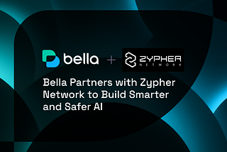 Bella Protocol Partners with Zypher Network to Advance AI Agent Security in Web3