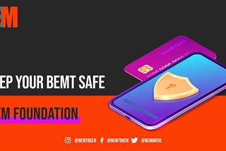 Keep your BEMT safe