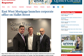 East West Mortgage Featured in Dorchester Reporter